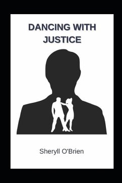 Dancing with Justice - O'Brien, Sheryll