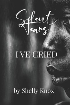 Silent Tears I've Cried - Knox, Shelly