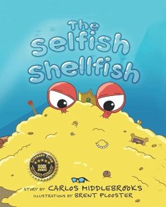 The Selfish Shellfish - Middlebrooks, Carlos