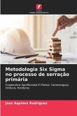 Metodologia Six Sigma no processo de serração primária