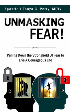 UNMASKING FEAR - Perry, L'Tanya C.