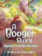 A Booger Story - Bild 1