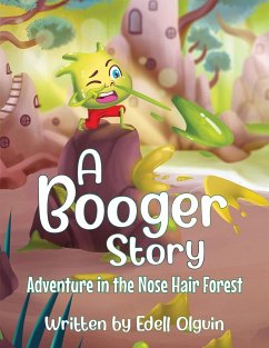 A Booger Story - Olguin, Edell