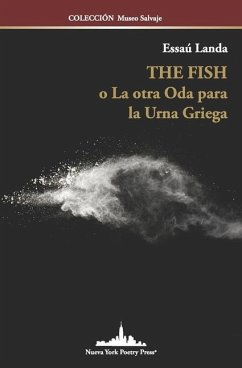 The Fish o la otra Oda para la Urna Griega - Landa, Essaú