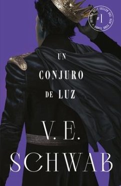 Conjuro de Luz (Sombras de Magia 3) - Schwab, Victoria