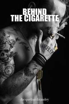 Behind the Cigarette - Grandey, Jacqueline
