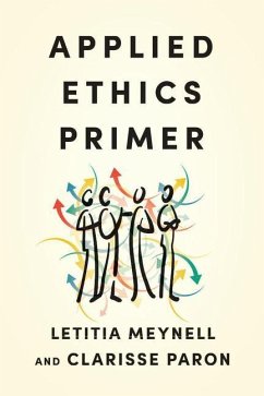 Applied Ethics Primer - Meynell, Letitia; Paron, Clarisse