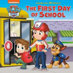The First Day of School (Paw Patrol) - Huntley, Matt