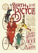 Birth of the Bicycle: A Bumpy History... - Bild 1