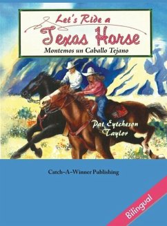 Let's Ride a Texas Horse - Bilingual - Taylor, Pat