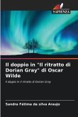 Il doppio in &quote;Il ritratto di Dorian Gray&quote; di Oscar Wilde