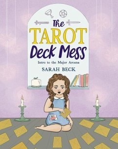 The Tarot Deck Mess - Beck, Sarah