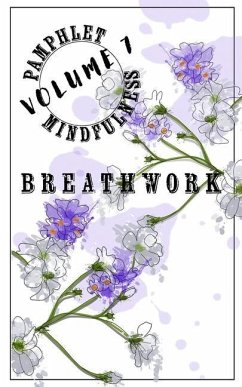 Pamphlet Mindfulness: Volume 7: Breathwork - Gleim, Jeremy