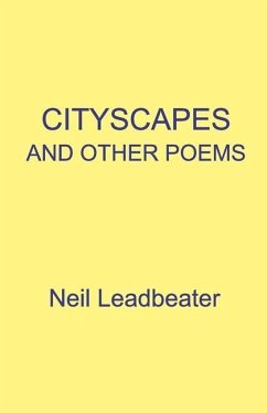 Cityscapes and Other Poems - Leadbeater, Neil