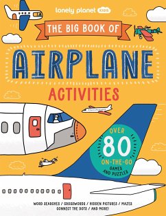 Lonely Planet Kids the Big Book of Airplane Activities - Baker, Laura