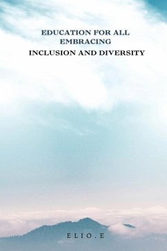 Education for All Embracing Inclusion and Diversity - Endless, Elio