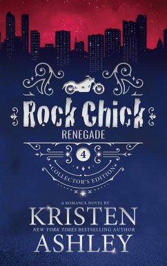 Rock Chick Renegade Collector's Edition - Ashley, Kristen