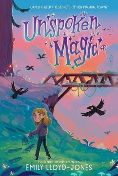 Unspoken Magic - Lloyd-Jones, Emily