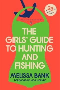 The Girls' Guide to Hunting and Fishing - Bank, Melissa