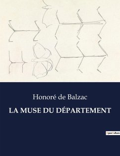 LA MUSE DU DÉPARTEMENT - de Balzac, Honoré