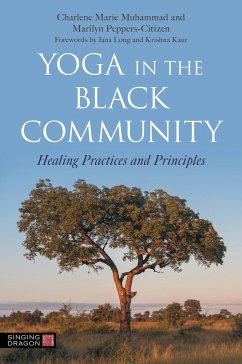 Yoga in the Black Community - Muhammad, Charlene Marie; Peppers-Citizen, Marilyn