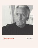 Theo Schoon: A Biography