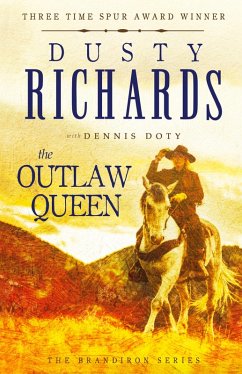 The Outlaw Queen - Doty, Dennis; Richards, Dusty