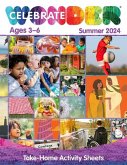 Celebrate Wonder All Ages Summer 2024 Ages 3-6 Take-Home Activity Sheets