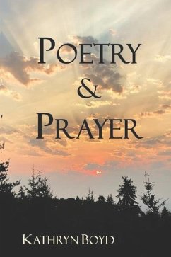 Poetry & Prayer - Boyd, Kathryn