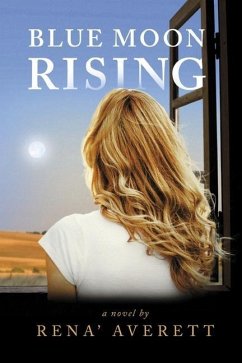 Blue Moon Rising - Averett, Rena'