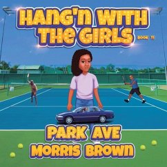 Hang'n with the Girls - Brown, Morris J