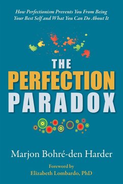 The Perfection Paradox - Bohré-Den Harder, Marjon
