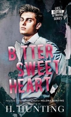 Bitter Sweet Heart (Hardcover) - Hunting, H.; Hunting, Helena