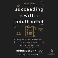 Succeeding with Adult ADHD (2nd Edition)