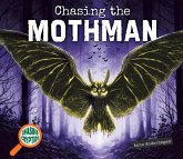 Chasing the Mothman Chasing the Mothman