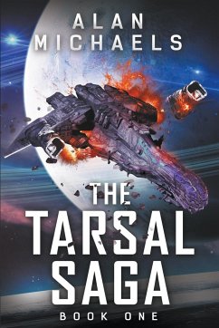 The Tarsal Saga - Michaels, Alan S.