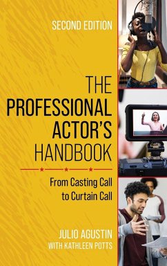 The Professional Actor's Handbook - Agustin, Julio