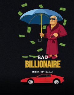 Bad Billionaire - Nayak, Indrajeet