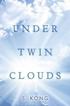 Under Twin Clouds - Kong, S.