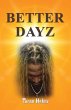 Better Dayz - Bild 1