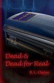 Dead & Dead for Real: A Paranormal Terrorist Thriller