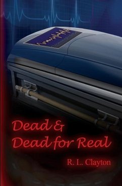 Dead & Dead for Real: A Paranormal Terrorist Thriller - Clayton, Robert L.