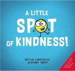 A Little Spot of Kindness - Alber, Diane