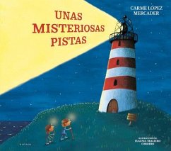 Unas Misteriosas Pistas / Some Mysterious Clues - Mercader, Carmen López