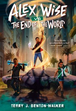 Alex Wise vs. the End of the World - Benton-Walker, Terry J.