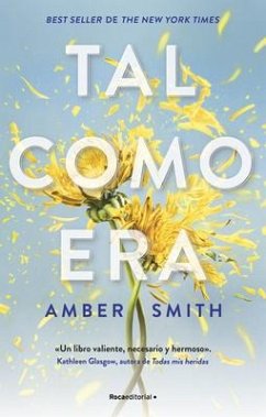 Tal Como Era / The Way I Used to Be - Smith, Amber