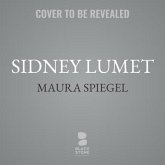 Sidney Lumet: His Life and His Films