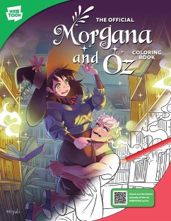 The Official Morgana and Oz Coloring Book - Miyuli; WEBTOON Entertainment; Walter Foster Creative Team