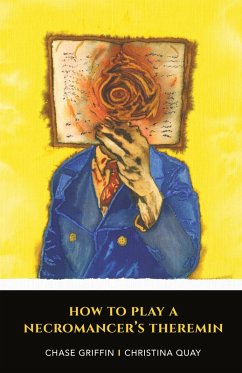 Cover How To Play A Necromancer's Theremin