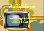 Lee Hacklyn, Private Investigator in Who Killed Captain Security Guard? (eBook, ePUB) Lee Hacklyn, Private Investigator in Who Killed Captain Security Guard? (eBook, ePUB)